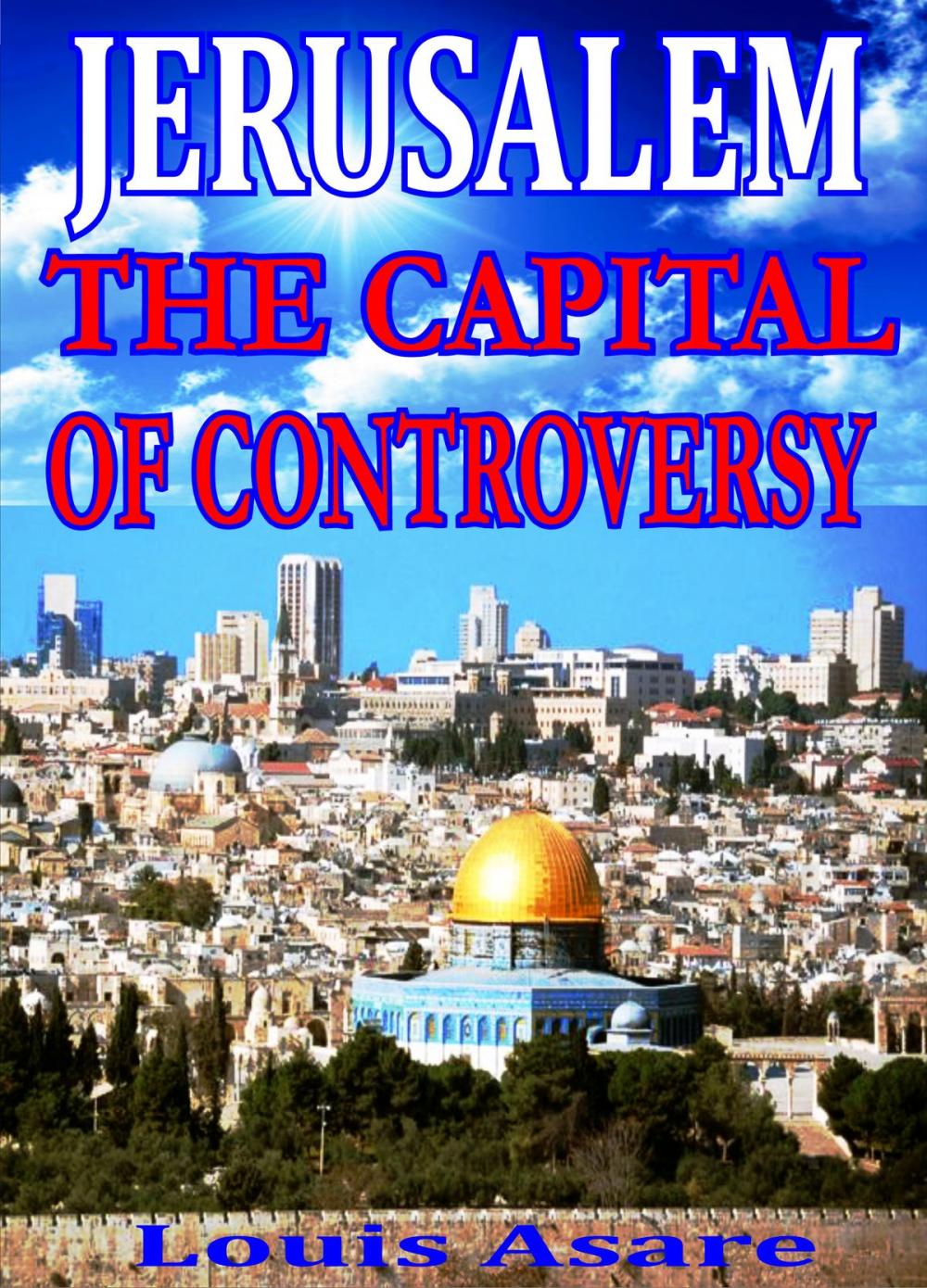 Big bigCover of Jerusalem The Capital Of Controversy