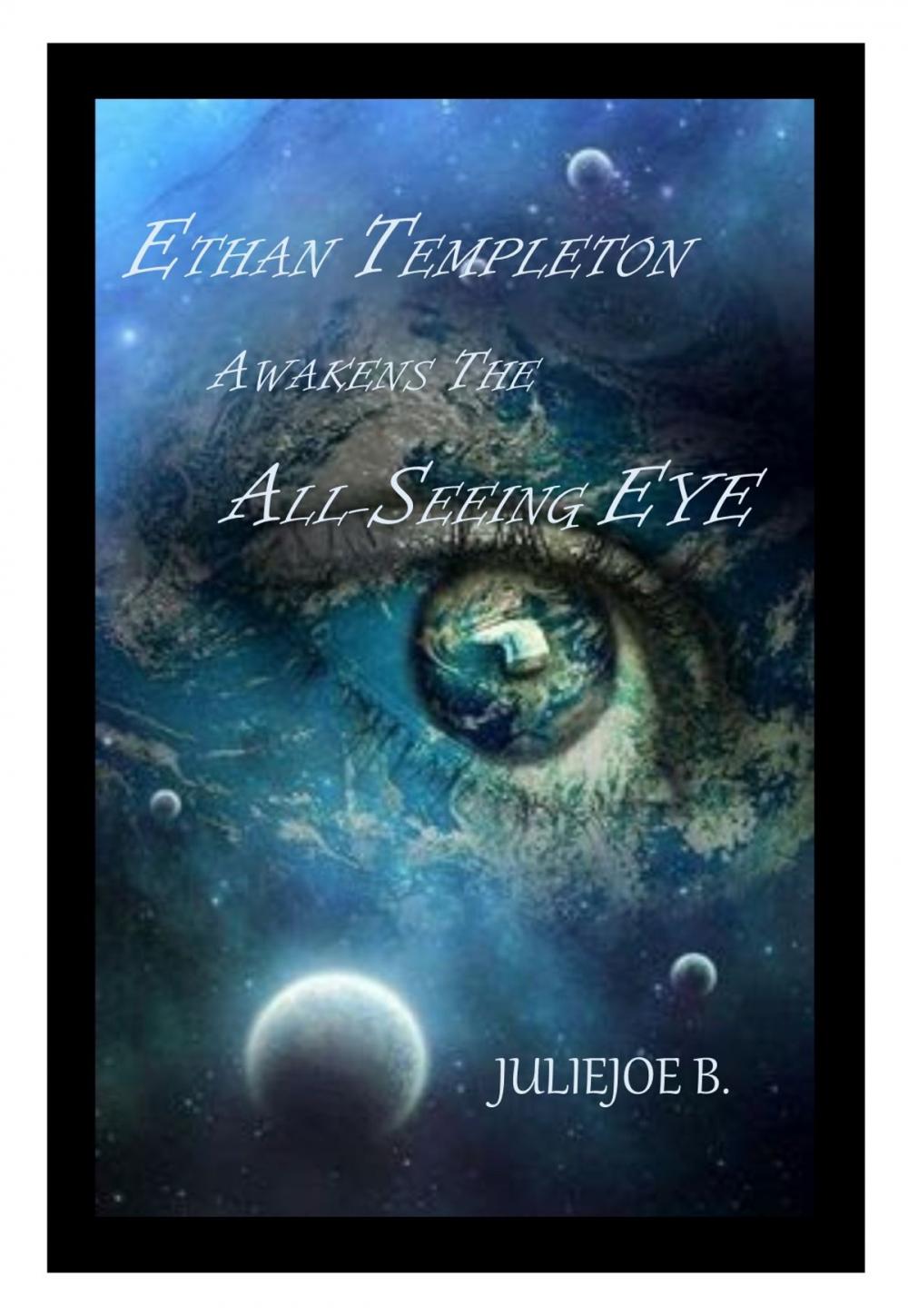 Big bigCover of Ethan Templeton Awakens The All-Seeing Eye