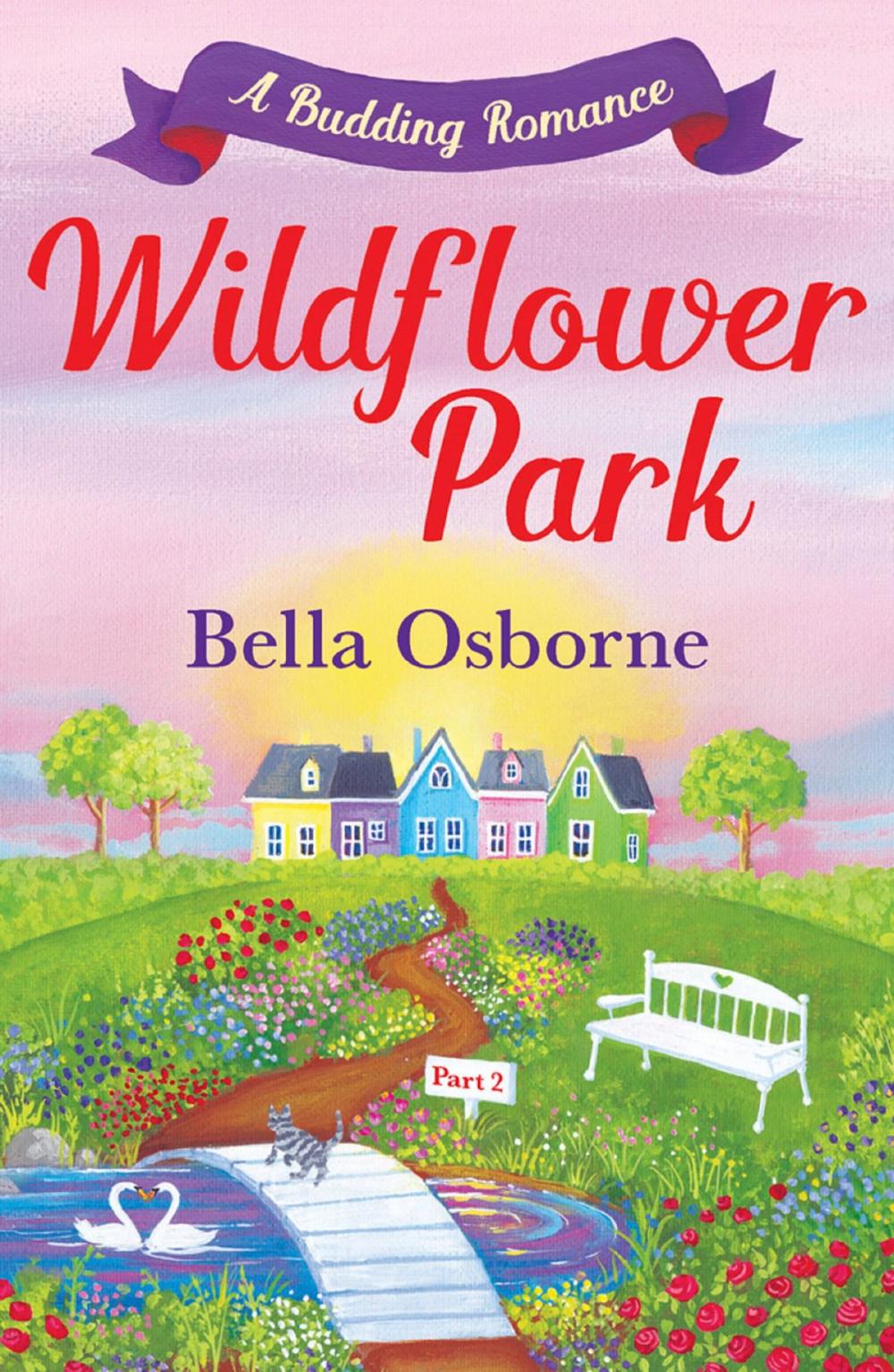 Big bigCover of Wildflower Park – Part Two: A Budding Romance (Wildflower Park Series)