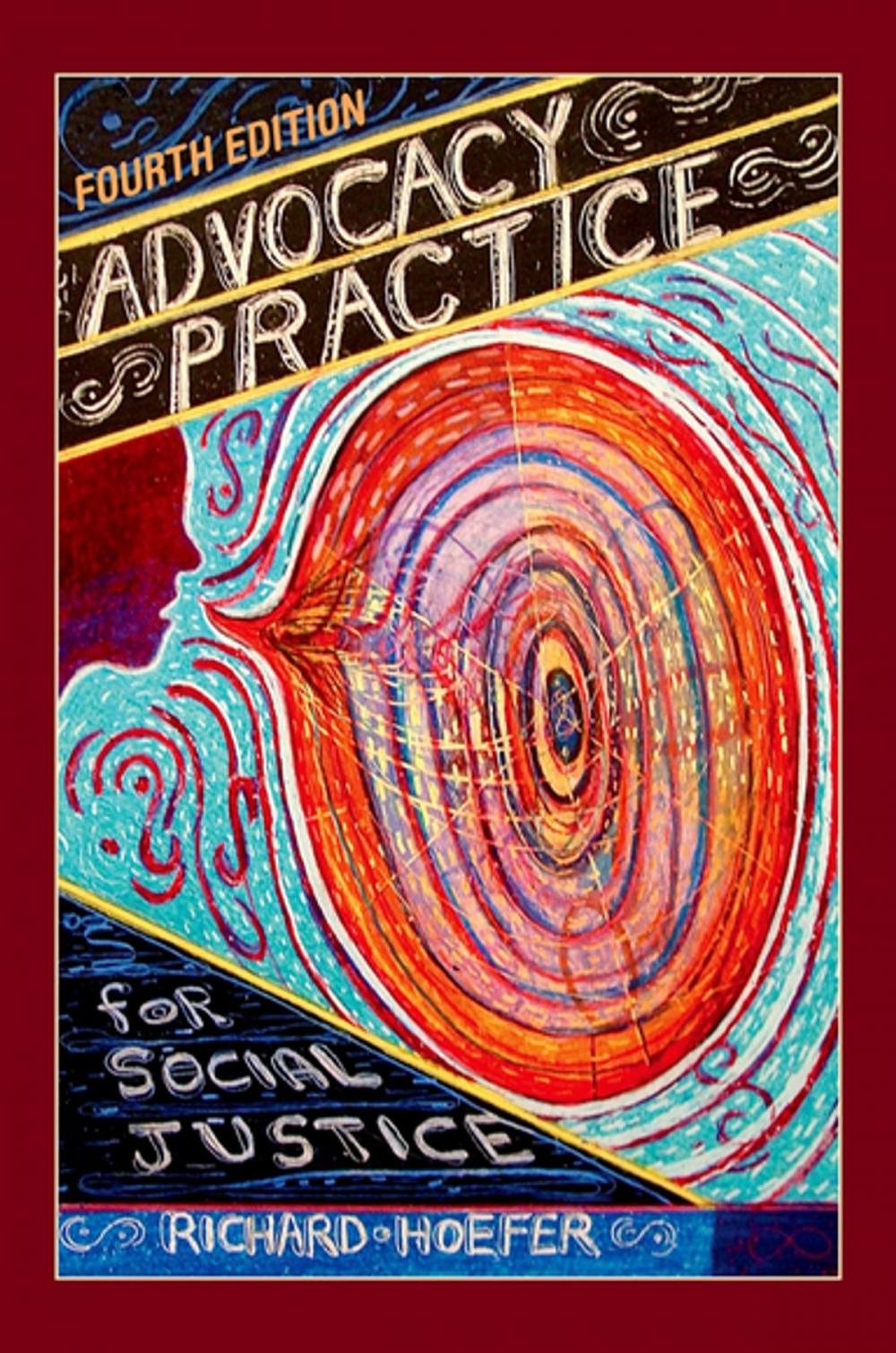 Big bigCover of Advocacy Practice for Social Justice