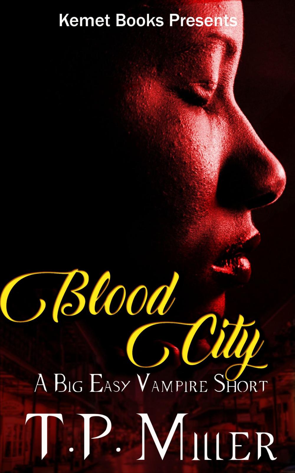 Big bigCover of Blood City: A Big Easy Vampire Short