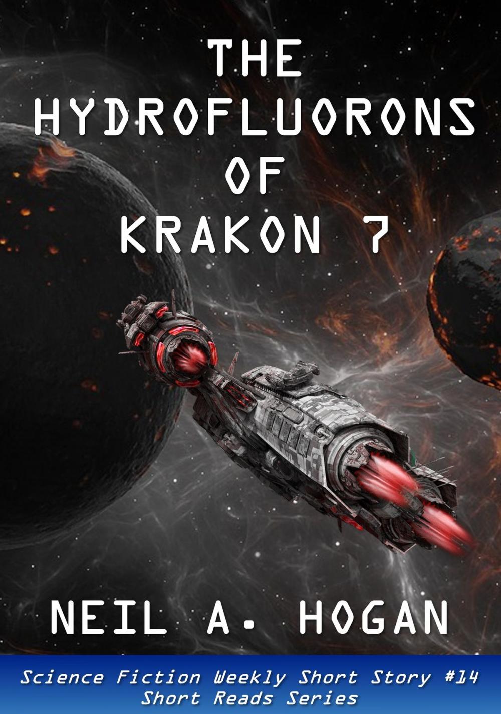 Big bigCover of The Hydrofluorons of Krakon 7: Science Fiction Weekly Short Story #14: Short Reads Series