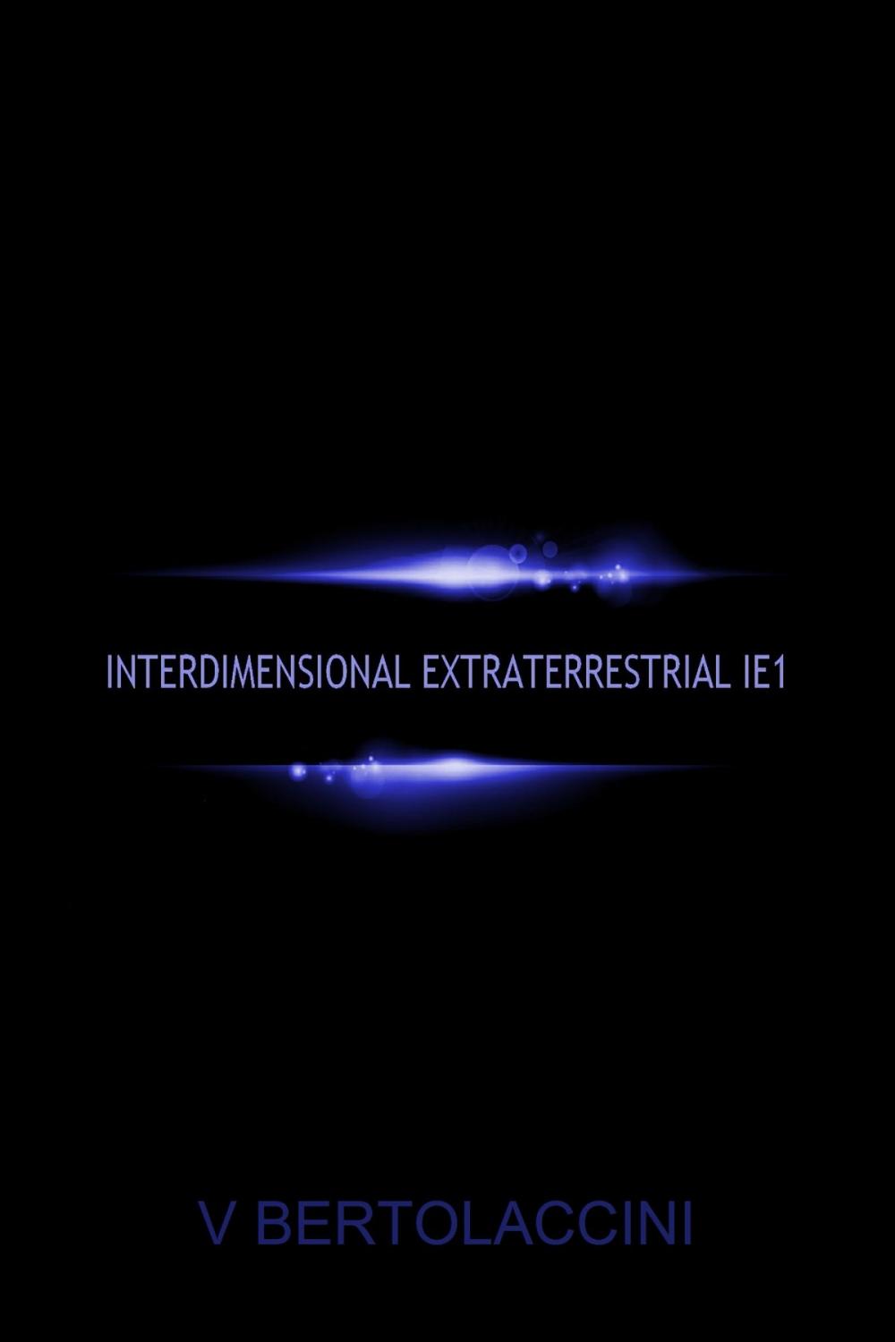 Big bigCover of Interdimensional Extraterrestrial IE1