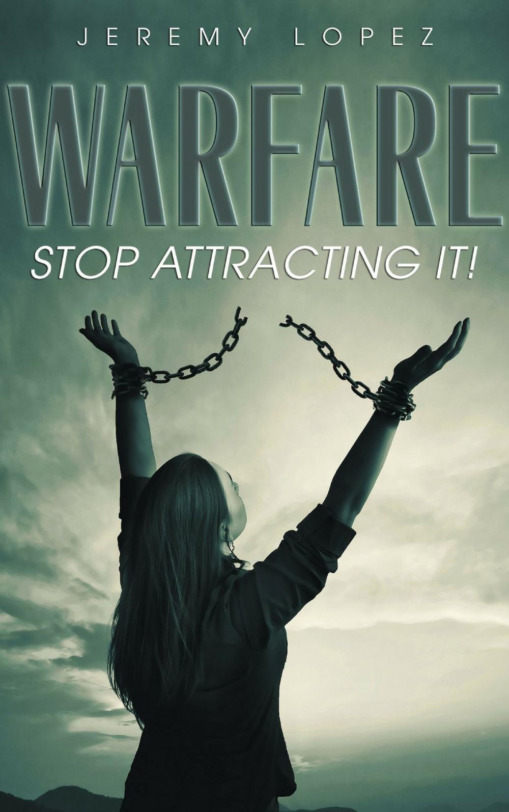 Big bigCover of Warfare: Stop Attracting It!