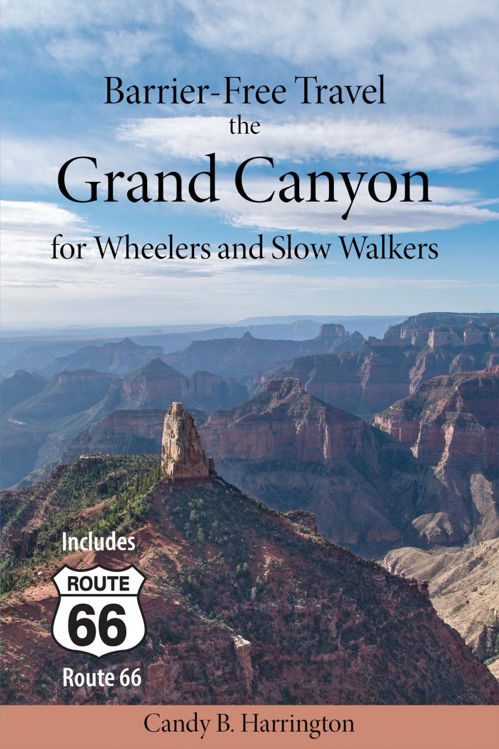 Big bigCover of Barrier Free Travel: The Grand Canyon for Wheelers and Slow Walkers