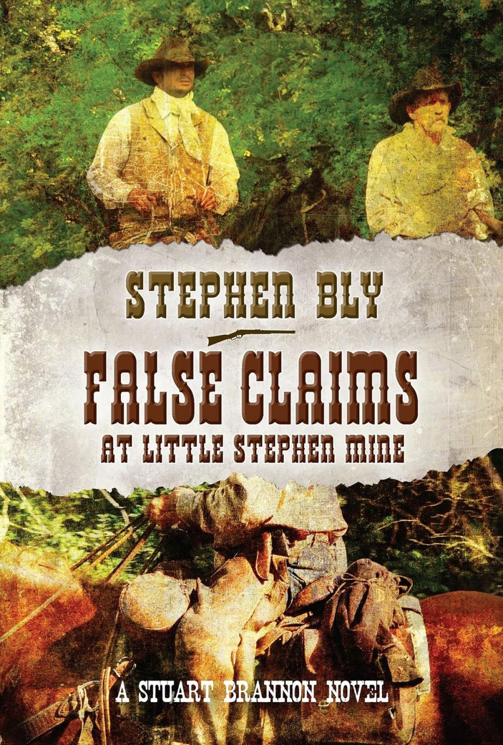 Big bigCover of False Claims at the Little Stephen Mine