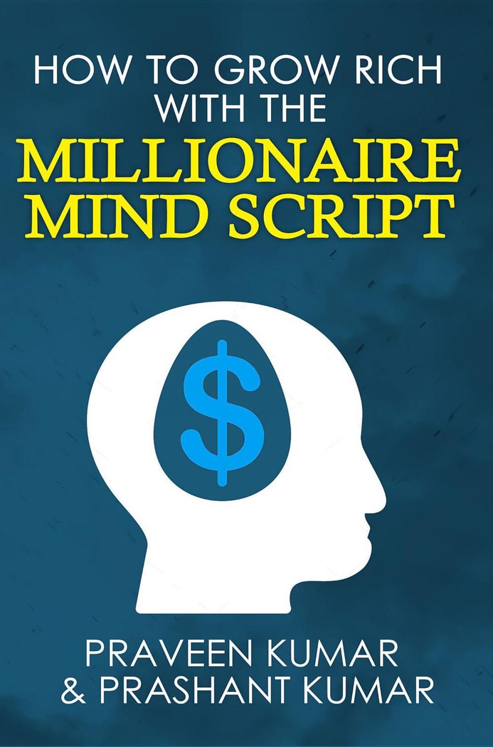 Big bigCover of How to Grow Rich with The Millionaire Mind Script