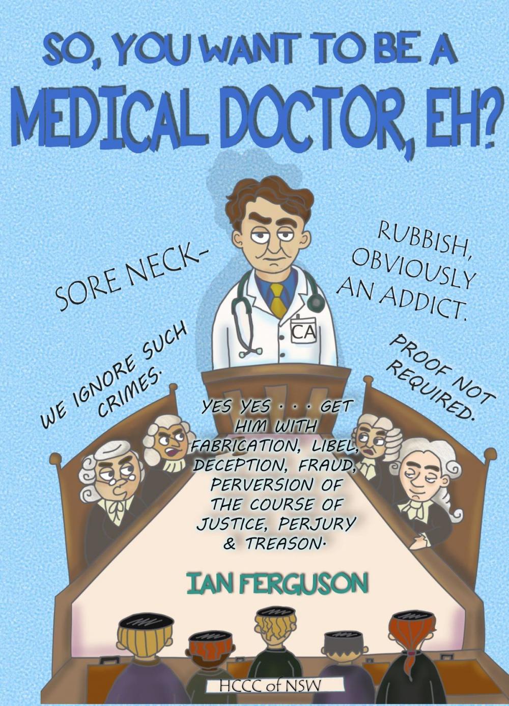 Big bigCover of So You Want to Be a Medical Doctor eh!