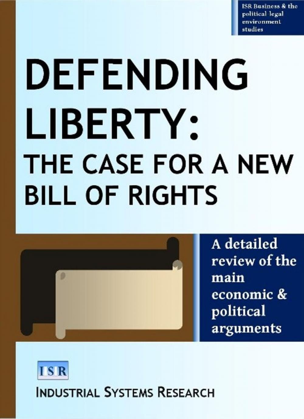 Big bigCover of Defending Liberty: The Case for a New Bill of Rights