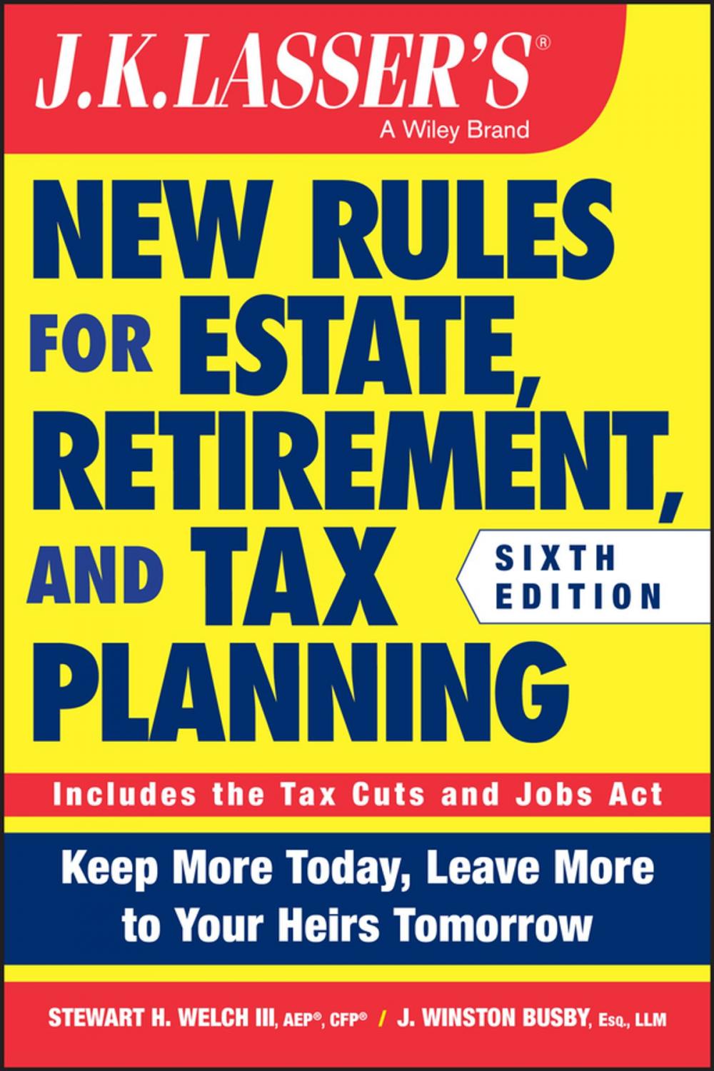 Big bigCover of JK Lasser's New Rules for Estate, Retirement, and Tax Planning