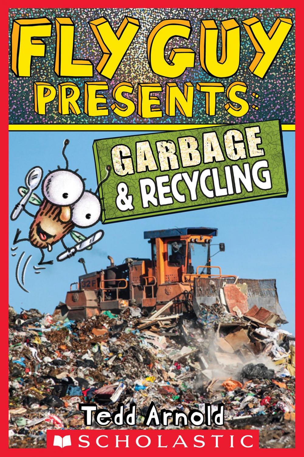 Big bigCover of Fly Guy Presents: Garbage and Recycling (Scholastic Reader, Level 2)