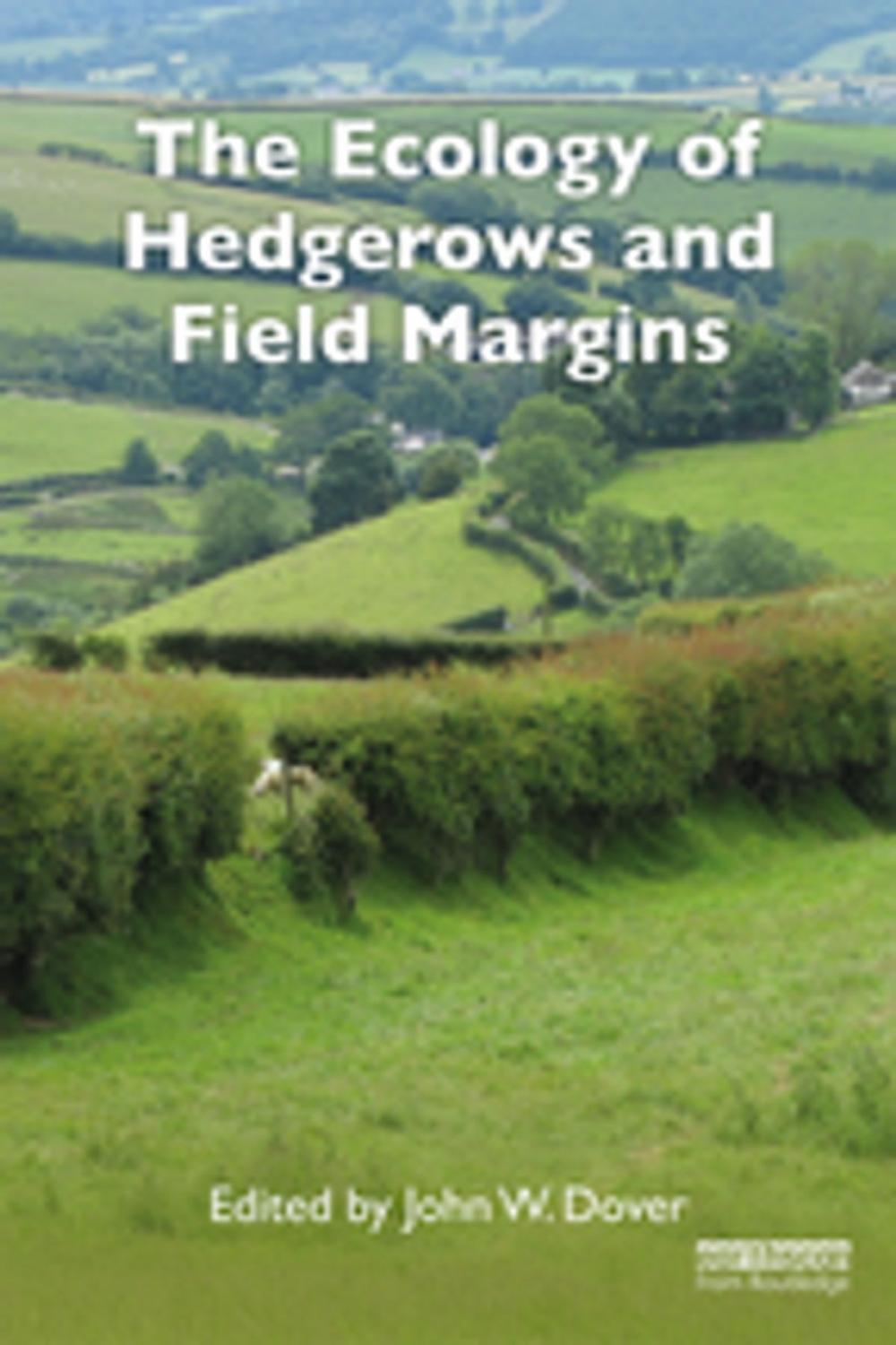 Big bigCover of The Ecology of Hedgerows and Field Margins