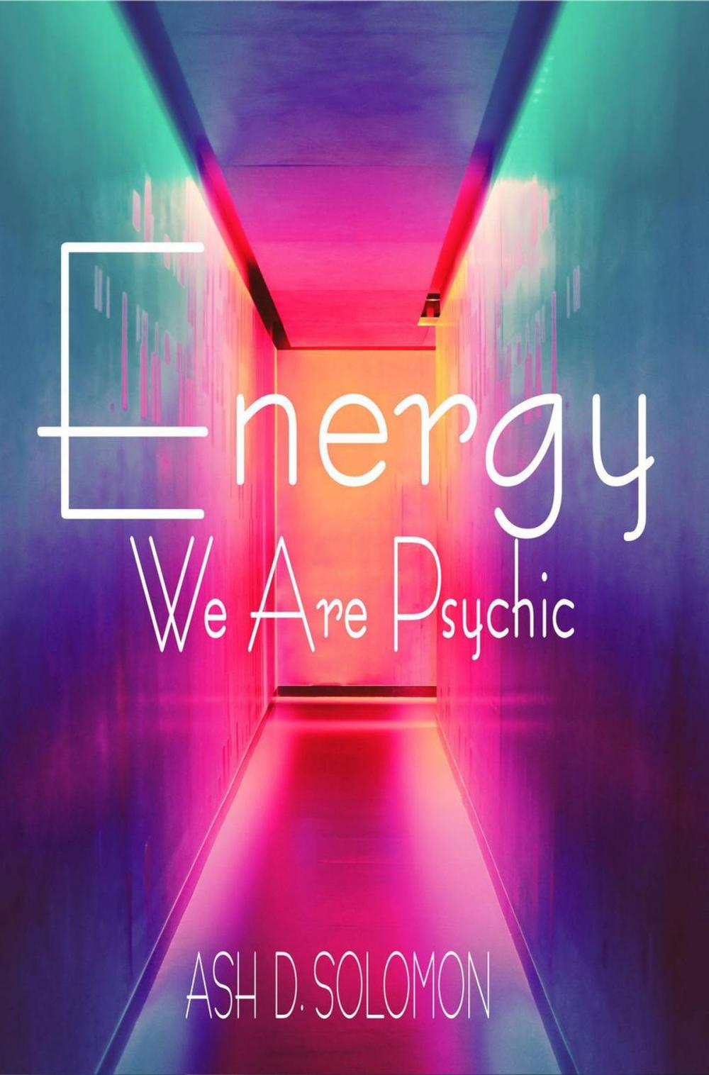 Big bigCover of Energy We Are Psychic