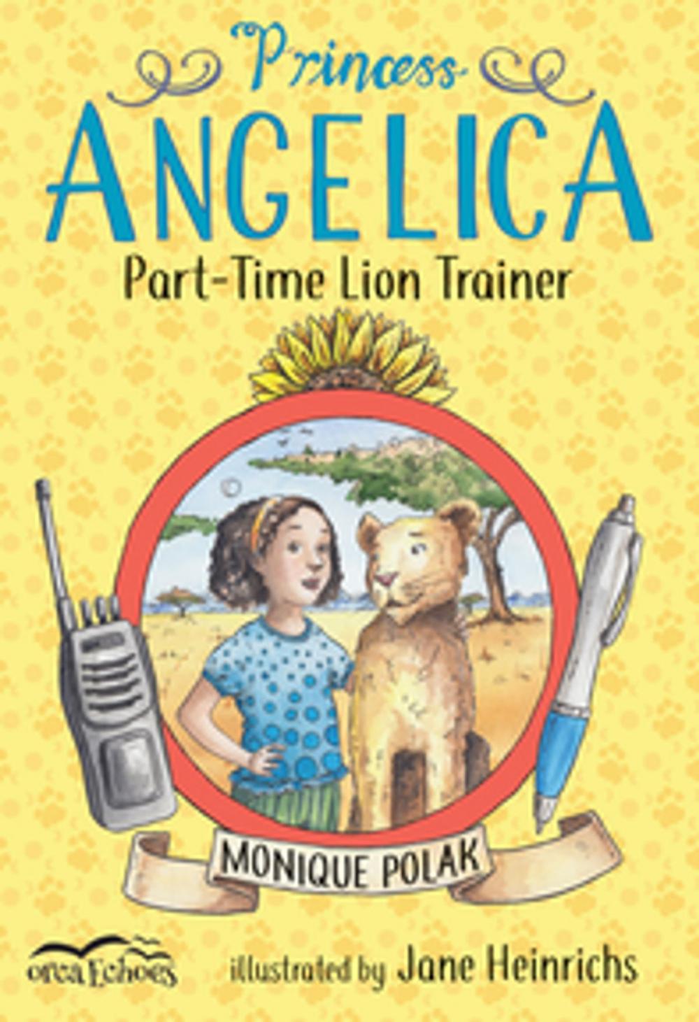Big bigCover of Princess Angelica, Part-time Lion Trainer