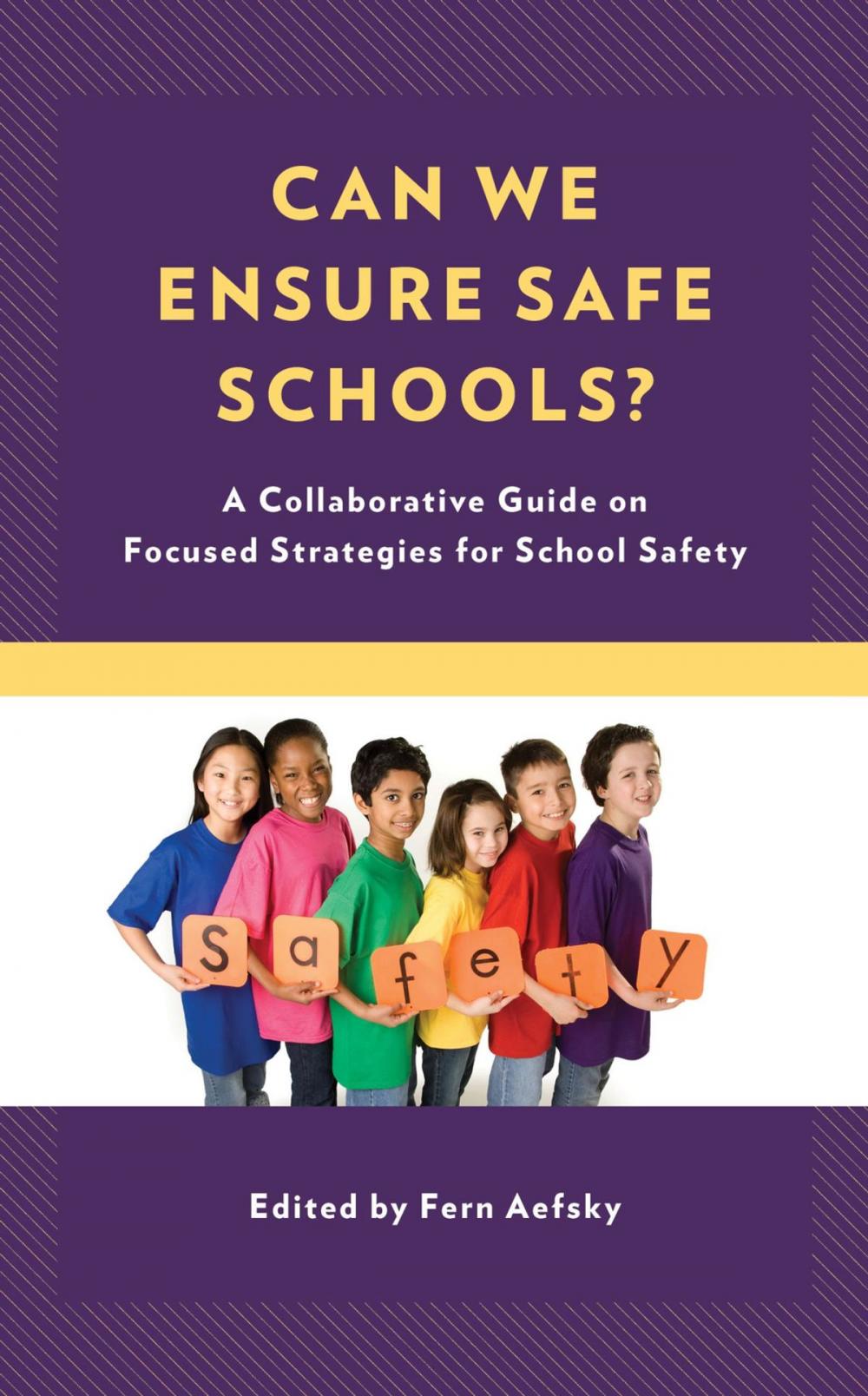 Big bigCover of Can We Ensure Safe Schools?