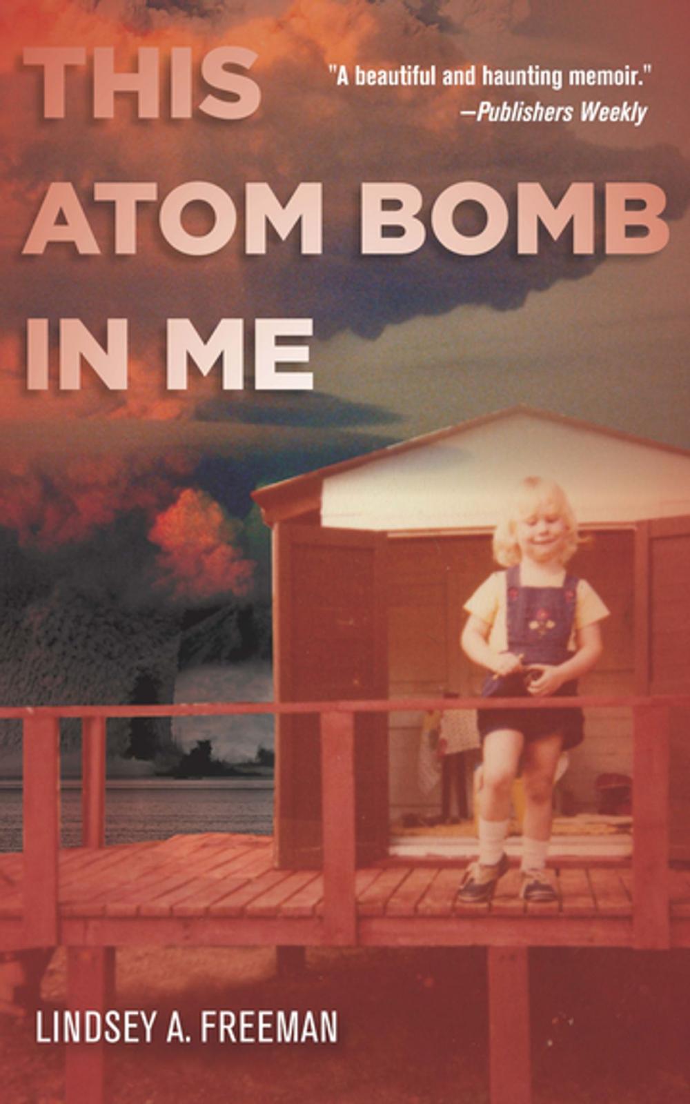 Big bigCover of This Atom Bomb in Me
