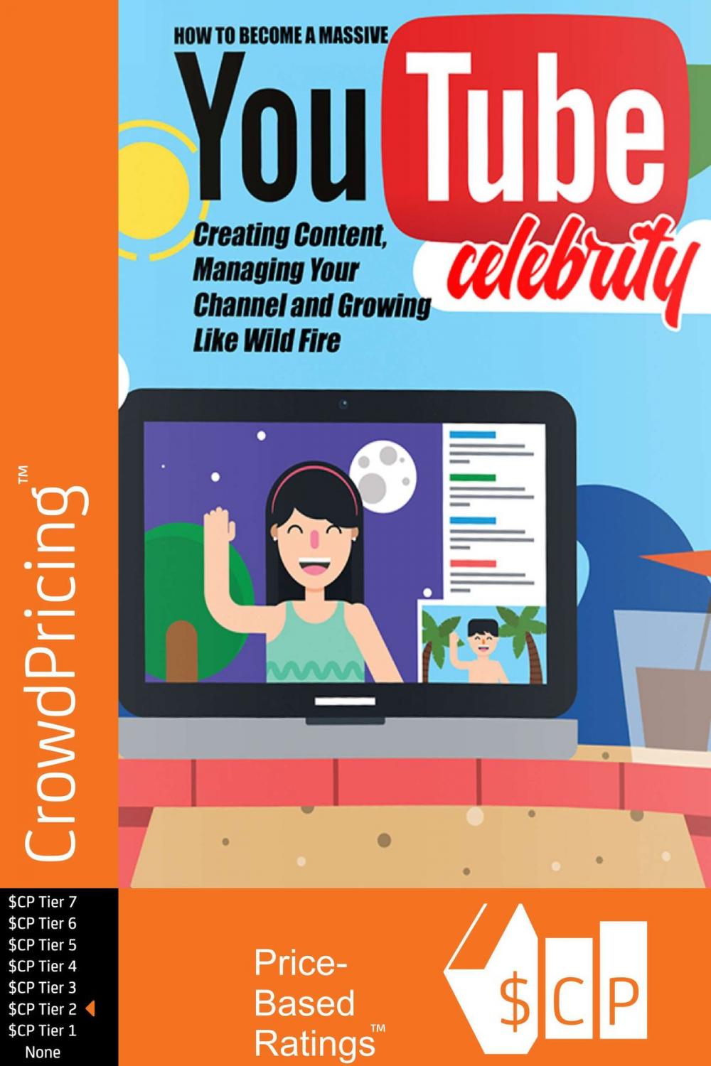Big bigCover of YouTube Celebrity: Discover The Step-By-Step Blueprint To Become A YouTube Celebrity... Even If You Have NO Ideas And You're Not Sure Where To Start...
