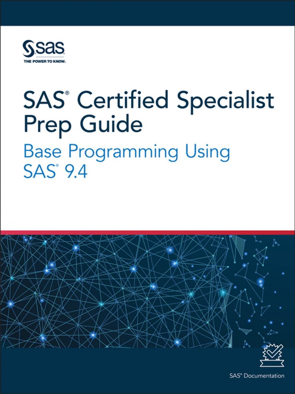 Big bigCover of SAS Certified Specialist Prep Guide