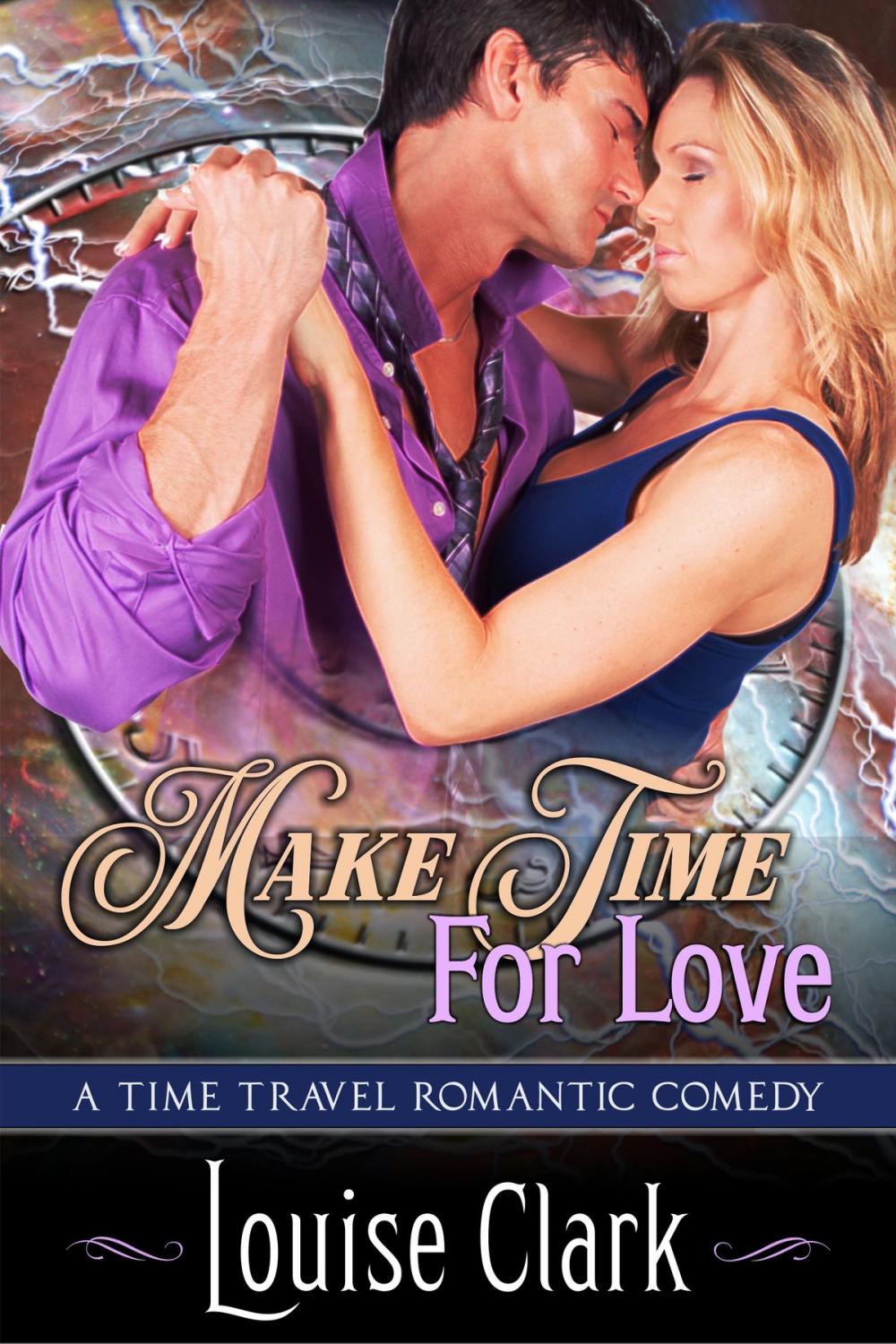 Big bigCover of Make Time For Love (Forward in Time, Book One)
