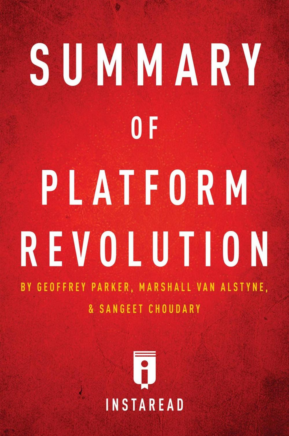 Big bigCover of Summary of Platform Revolution