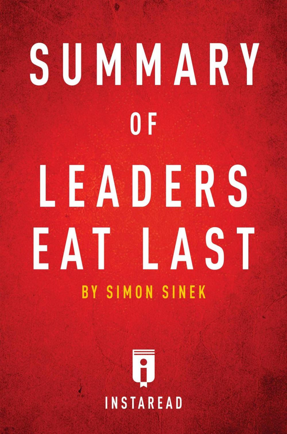 Big bigCover of Summary of Leaders Eat Last