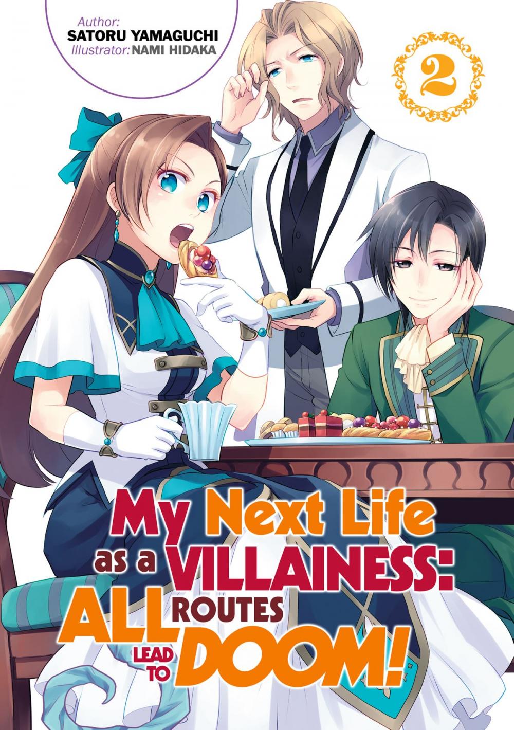 Big bigCover of My Next Life as a Villainess: All Routes Lead to Doom! Volume 2