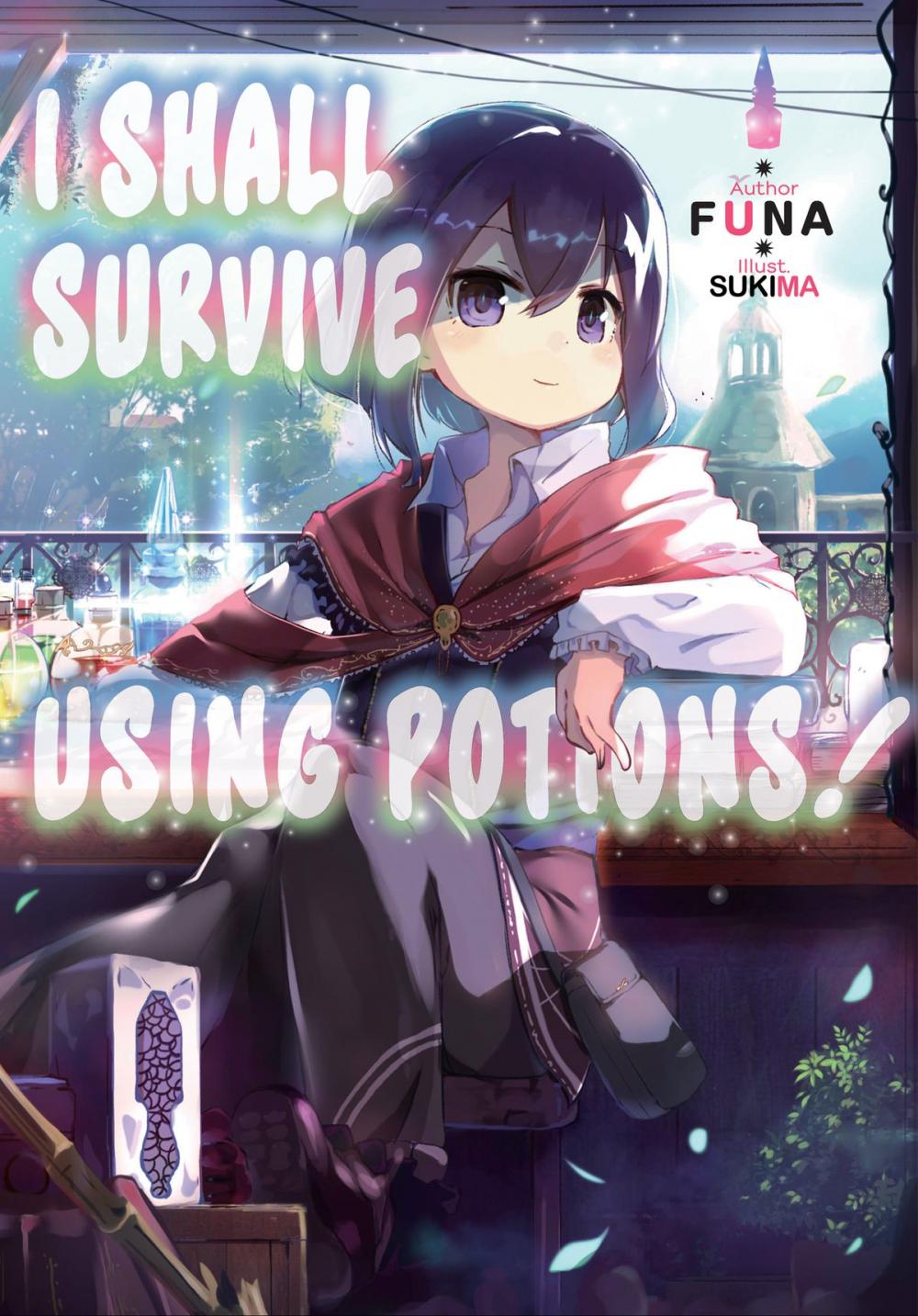 Big bigCover of I Shall Survive Using Potions! Volume 1