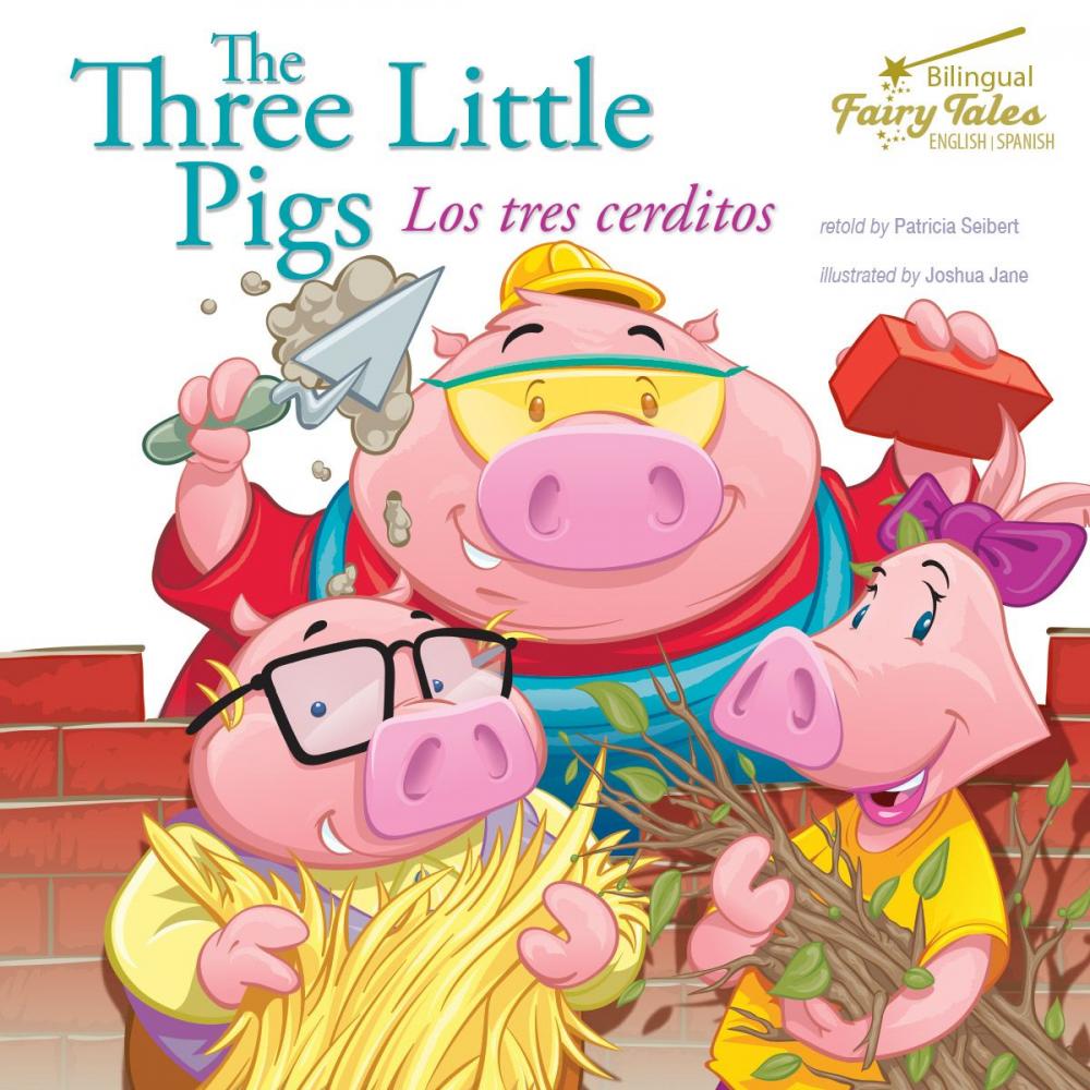 Big bigCover of The Bilingual Fairy Tales Three Little Pigs