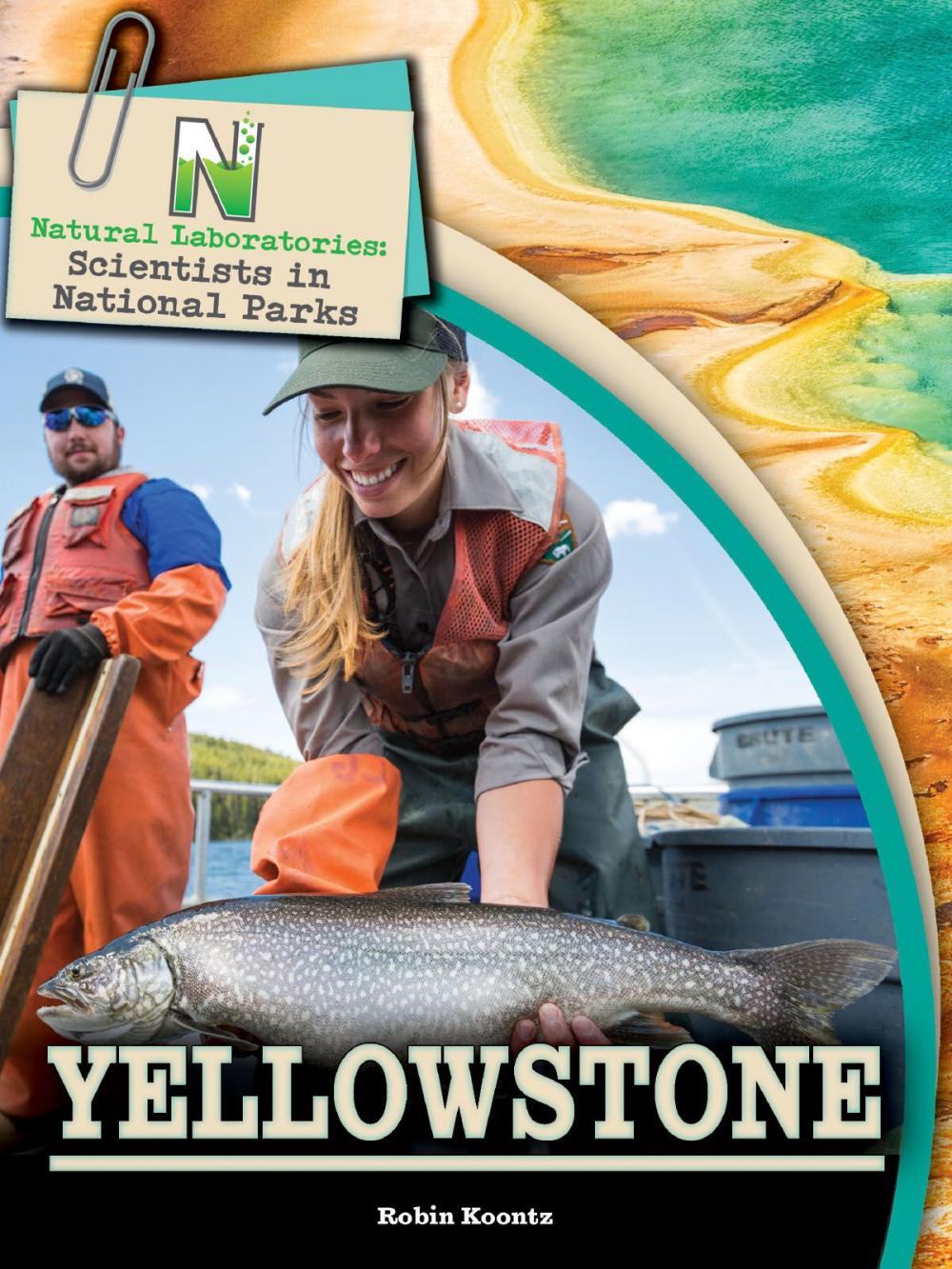 Big bigCover of Natural Laboratories: Scientists in National Parks Yellowstone