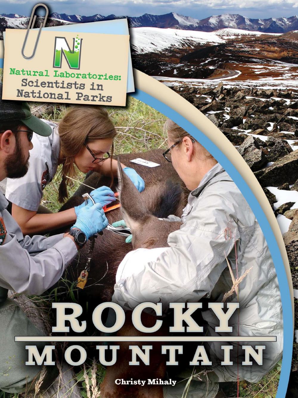 Big bigCover of Natural Laboratories: Scientists in National Parks Rocky Mountain