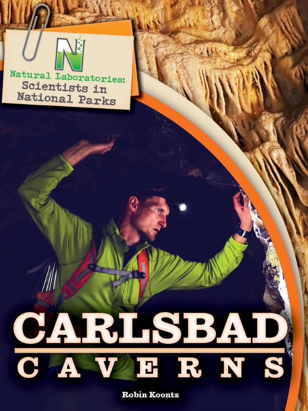 Big bigCover of Natural Laboratories: Scientists in National Parks Carlsbad Caverns