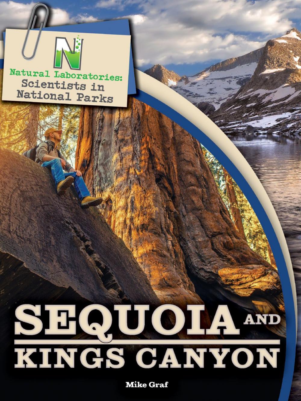 Big bigCover of Natural Laboratories: Scientists in National Parks Sequoia and Kings Canyon