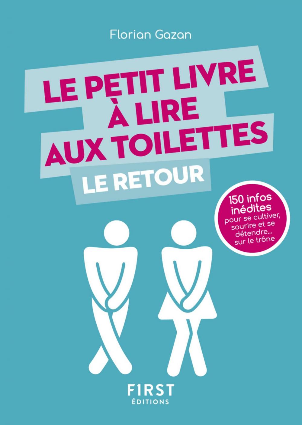 Big bigCover of Le Petit Livre à lire aux toilettes... Le Retour