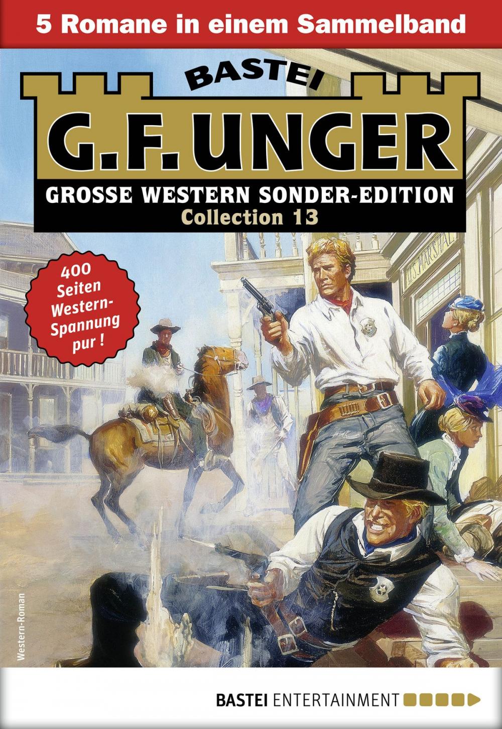 Big bigCover of G. F. Unger Sonder-Edition Collection 13 - Western-Sammelband