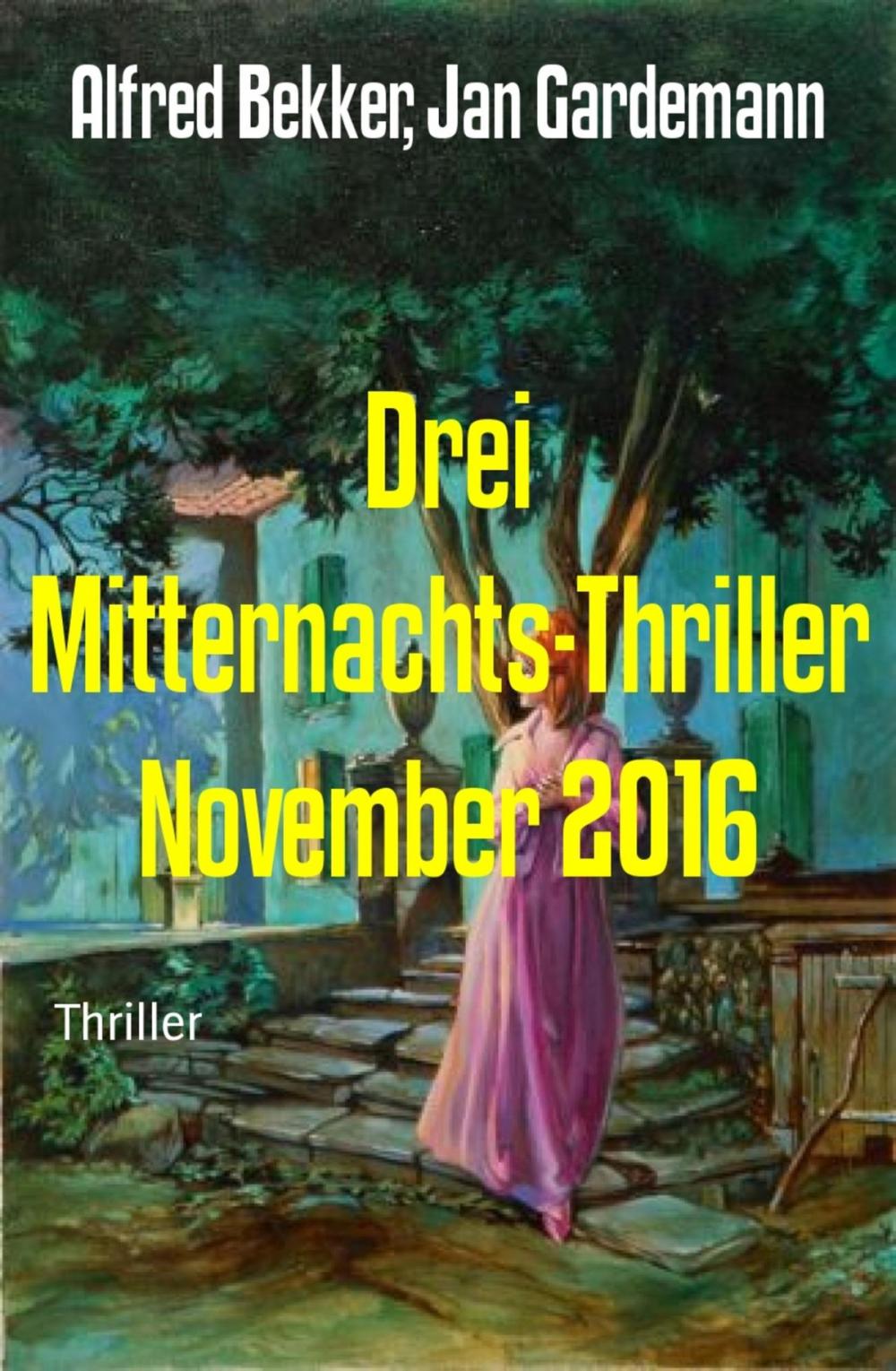 Big bigCover of Drei Mitternachts-Thriller November 2016