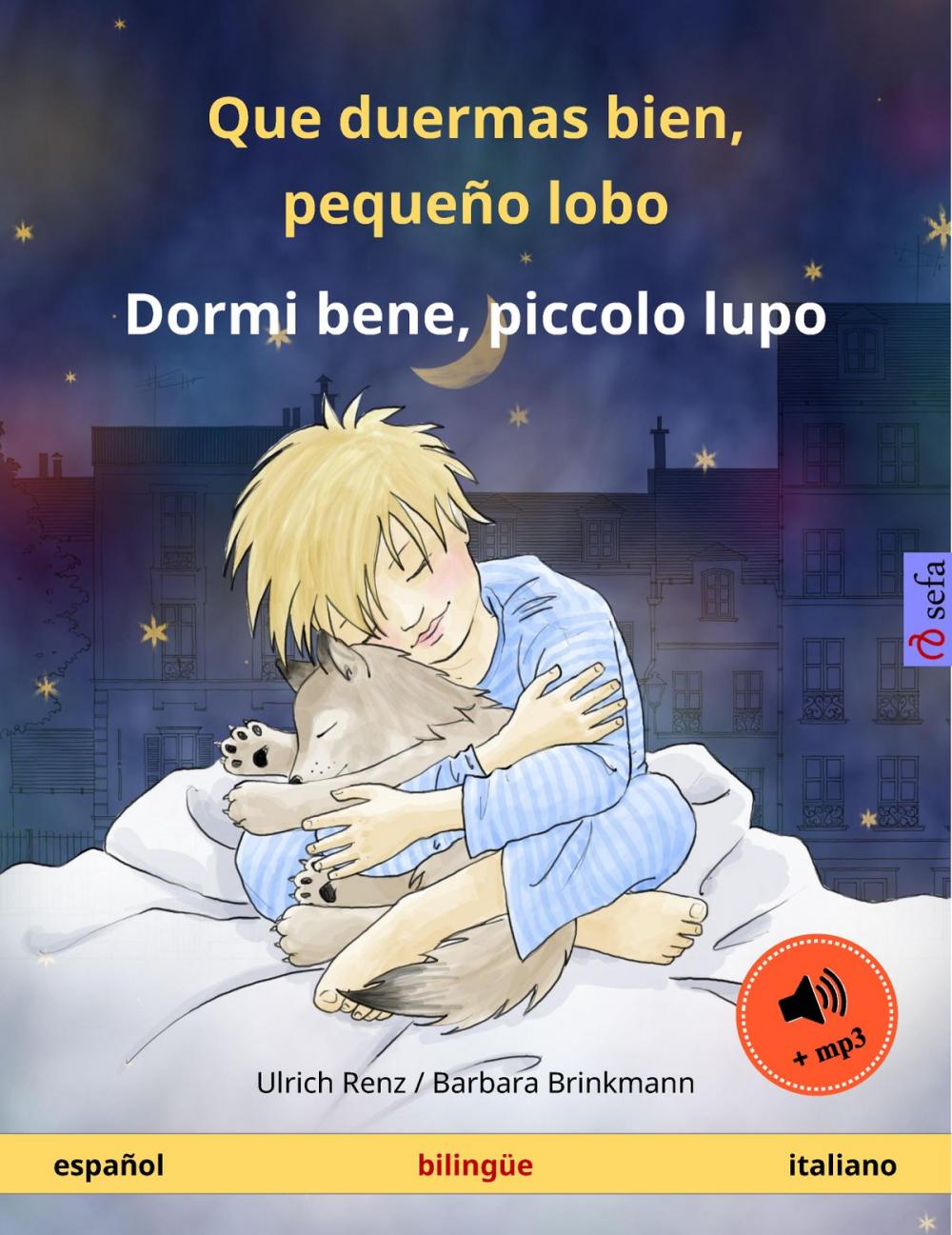 Big bigCover of Que duermas bien, pequeño lobo – Dormi bene, piccolo lupo (español – italiano)