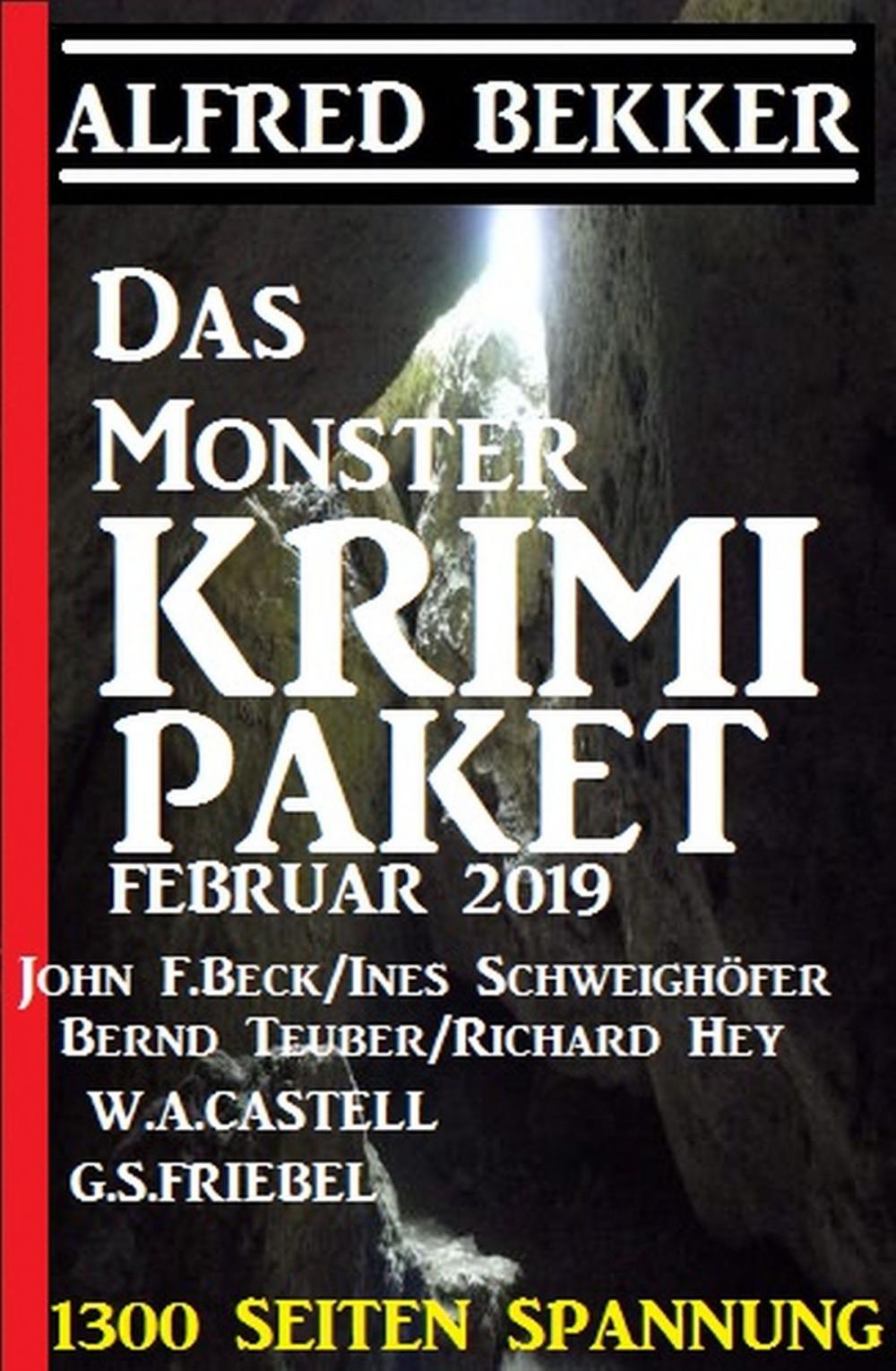 Big bigCover of Das Monster Krimi Paket Februar 2019 - 1300 Seiten Spannung