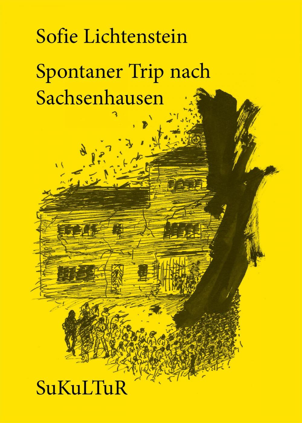 Big bigCover of Spontaner Trip nach Sachsenhausen