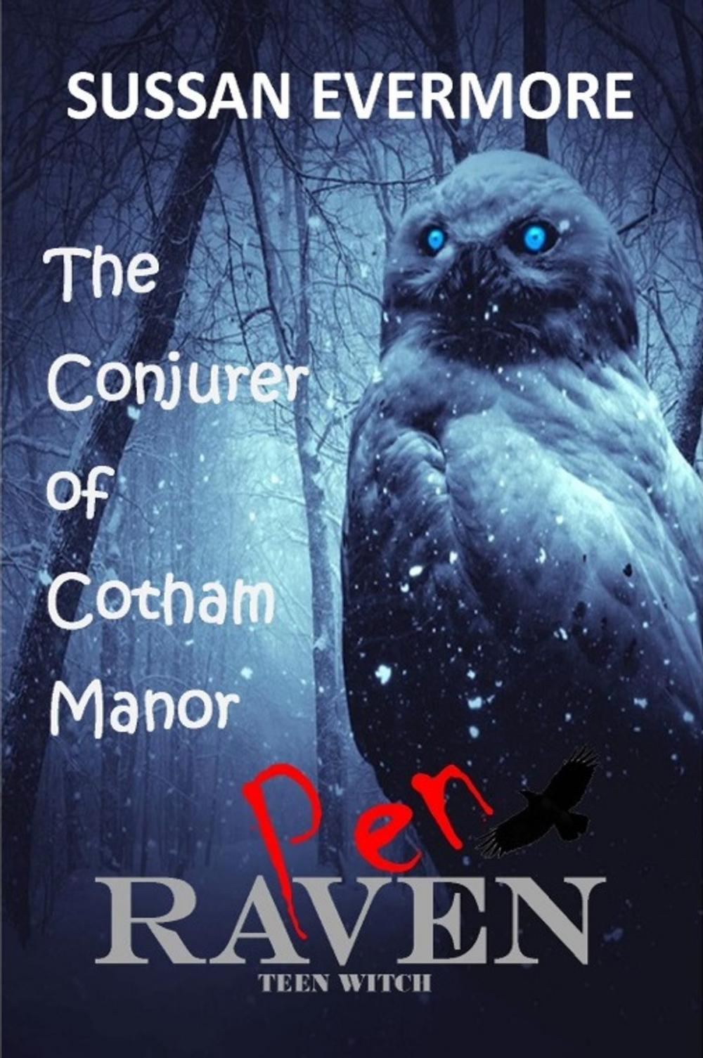 Big bigCover of Pen Raven The Conjurer of Cotham Manor