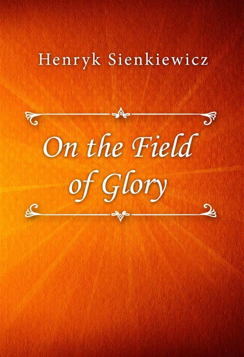 Big bigCover of On the Field of Glory
