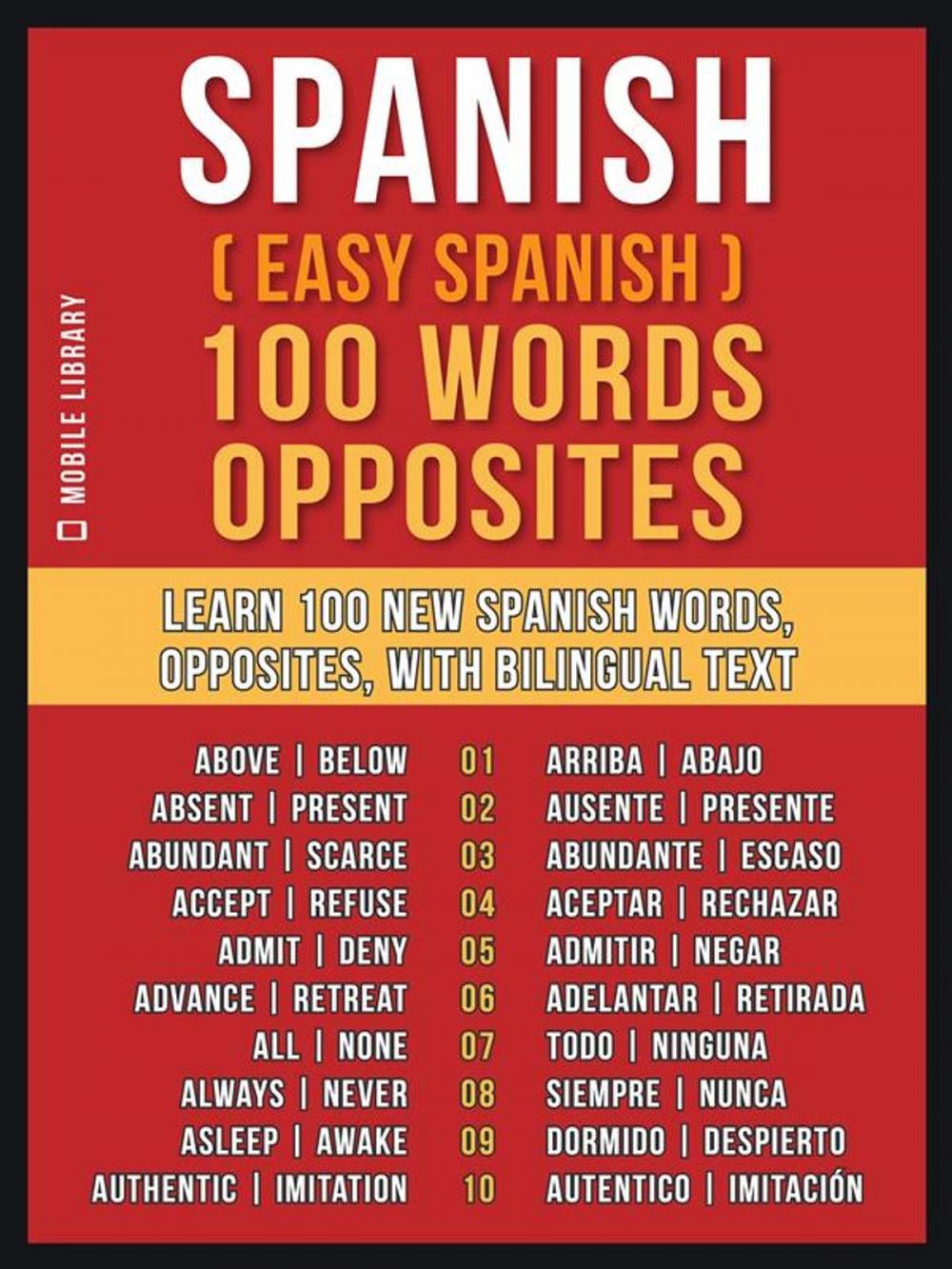 Big bigCover of Spanish ( Easy Spanish ) 100 Words - Opposites
