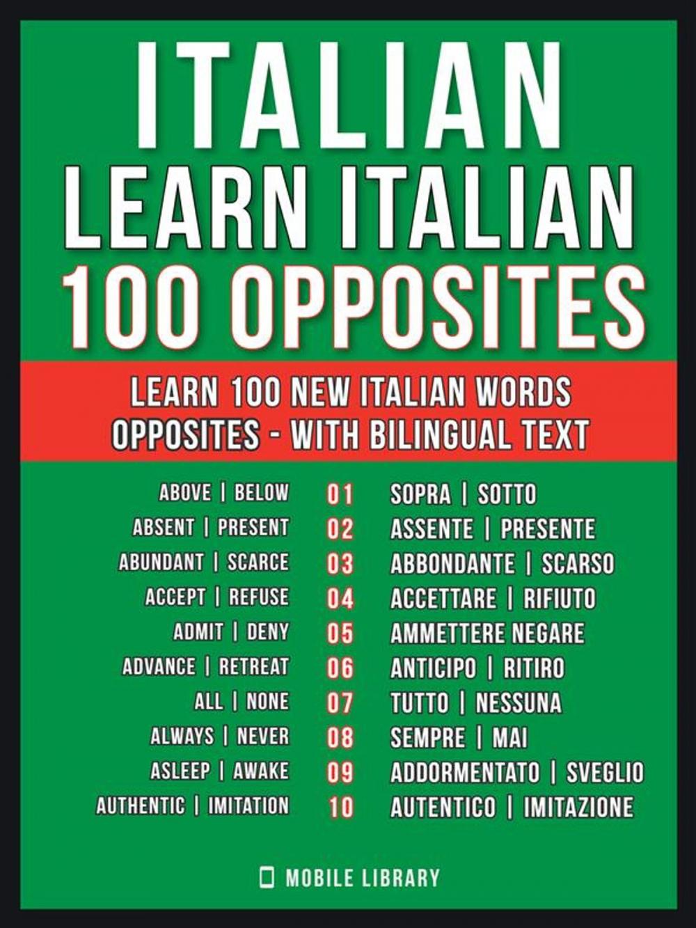 Big bigCover of Italian - Learn Italian - 100 Opposites