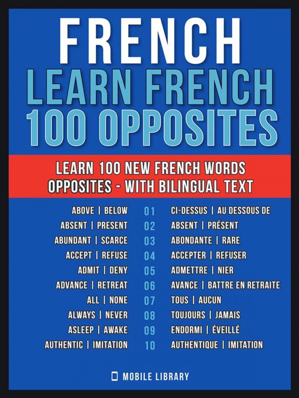 Big bigCover of French - Learn French - 100 Opposites