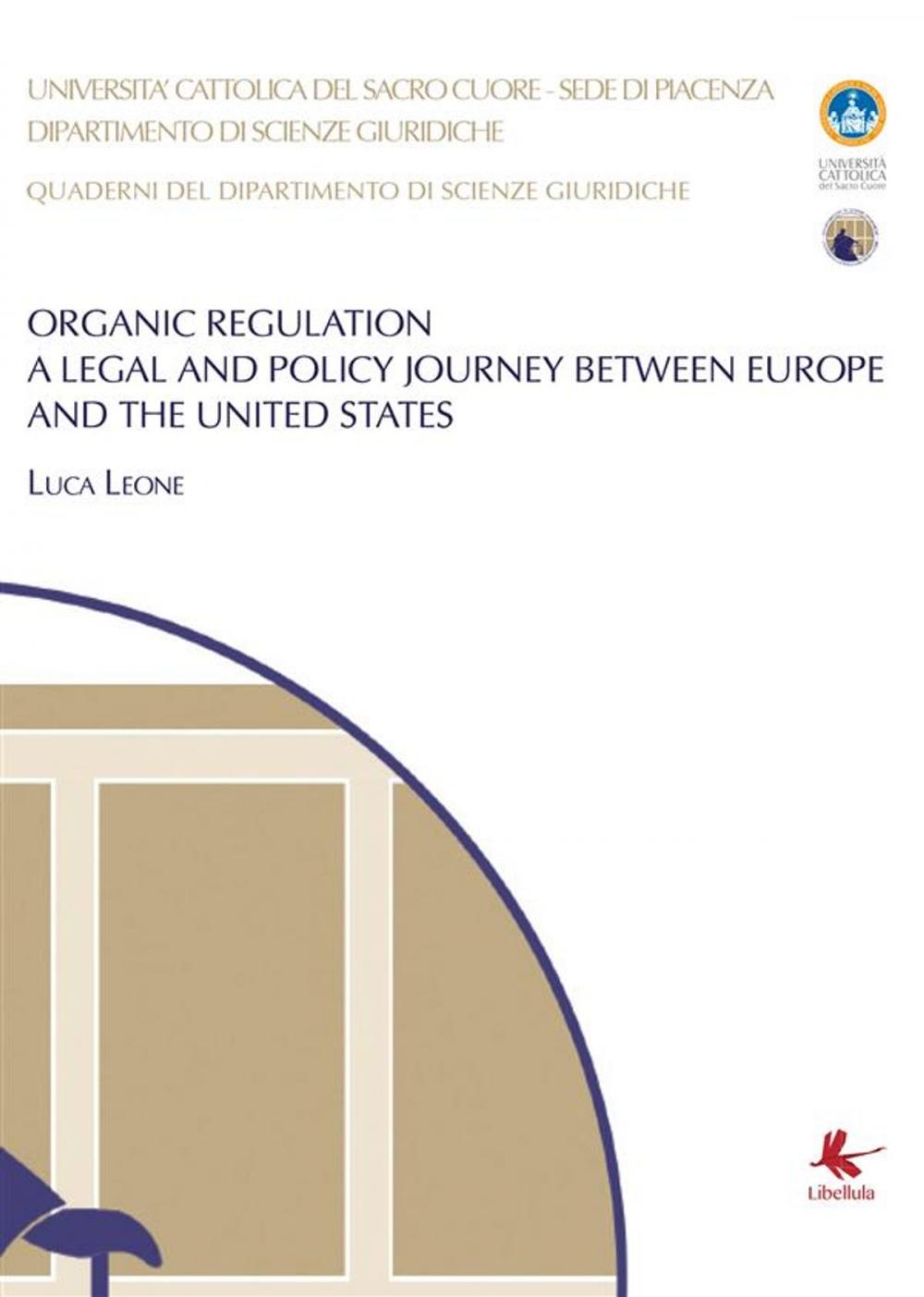 Big bigCover of Organic Regulation - A legal and policy journey between Europe and the United States