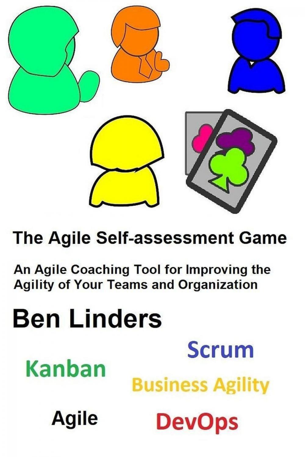 Big bigCover of The Agile Self-assessment Game