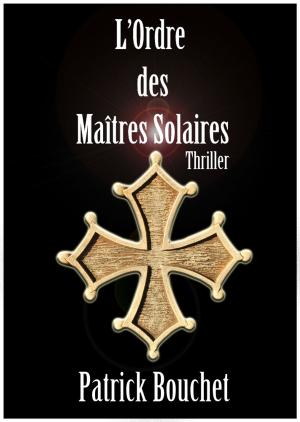 Book cover of L'Ordre des Maîtres Solaire