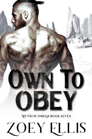 Cover of the book Own To Obey by C L Raven