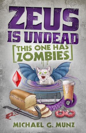 Cover of the book Zeus Is Undead: This One Has Zombies by Matilda Odell Shields