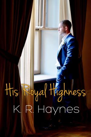 Cover of the book His Royal Highness by Tracee A. Hanna