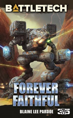 Cover of the book BattleTech: Forever Faithful by Russell Zimmerman